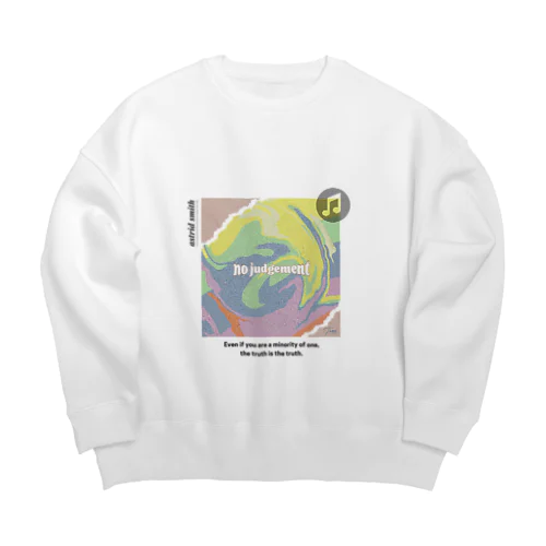 Noジャッジメント Big Crew Neck Sweatshirt