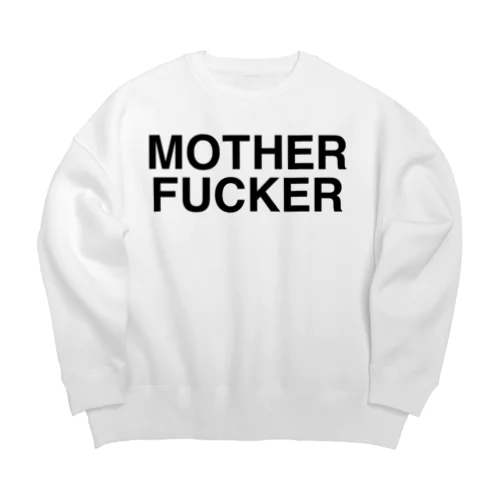 MOTHERFUCKER-マザーファッカー- Big Crew Neck Sweatshirt