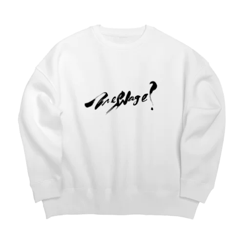 message？ Big Crew Neck Sweatshirt