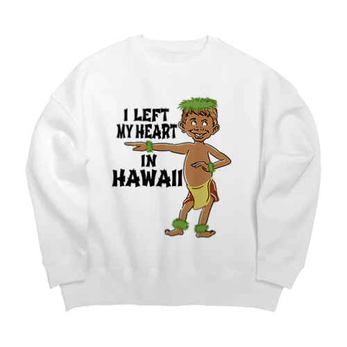 Left my heart in hawaii Big Crew Neck Sweatshirt