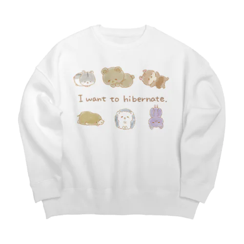 冬眠したい Big Crew Neck Sweatshirt