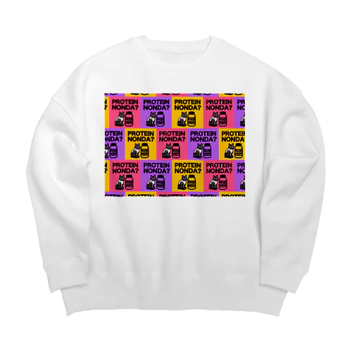 プロテイン飲んだ？ Big Crew Neck Sweatshirt