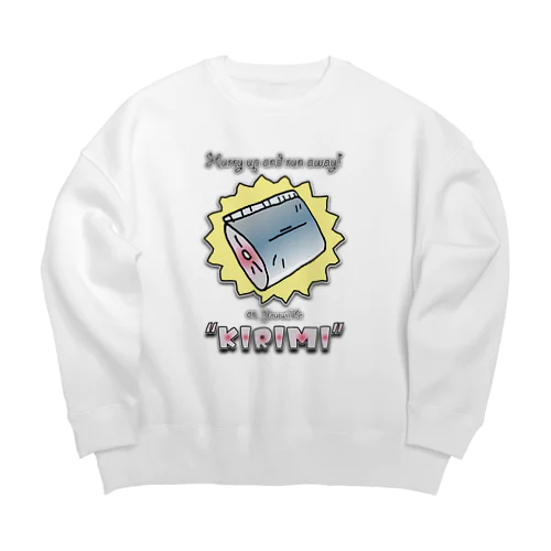 切り身にされちゃうぞー　(背景なし) Big Crew Neck Sweatshirt