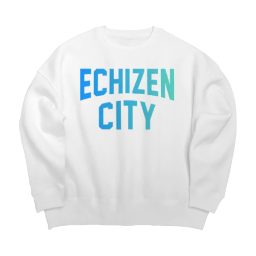 越前市 ECHIZEN CITY ビッグシルエットスウェット