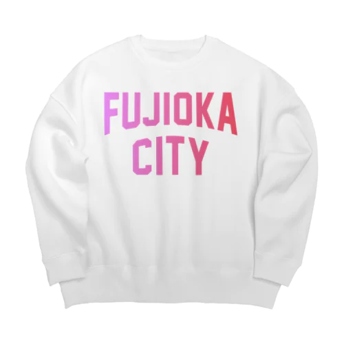 藤岡市 FUJIOKA CITY Big Crew Neck Sweatshirt