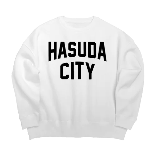 蓮田市 HASUDA CITY Big Crew Neck Sweatshirt