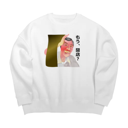 もう、閉店？h.t. Big Crew Neck Sweatshirt