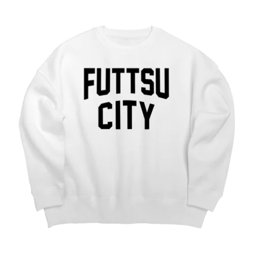 富津市 FUTTSU CITY Big Crew Neck Sweatshirt