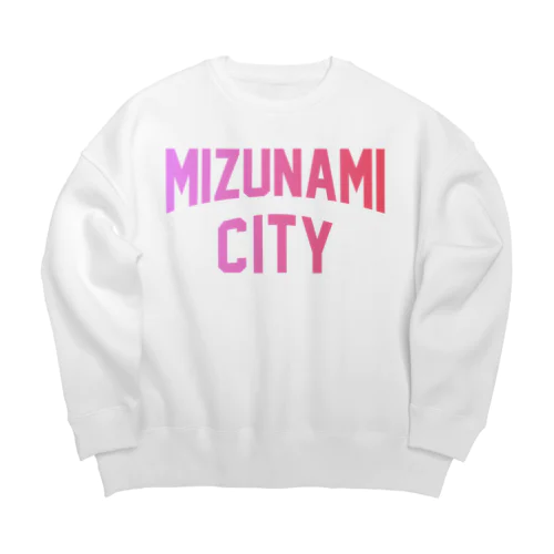 瑞浪市 MIZUNAMI CITY Big Crew Neck Sweatshirt