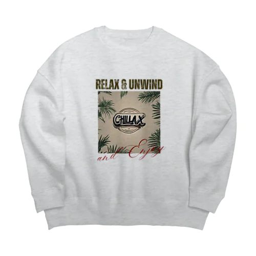 ゆっくりまったりリラックス　Chillax!シリーズ Big Crew Neck Sweatshirt