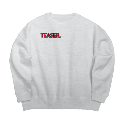 TEASER Big Crew Neck Sweatshirt