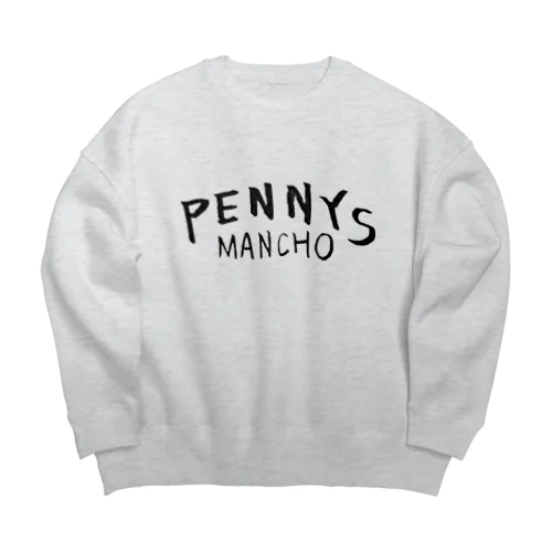 THE DISTRACTION OF PENNYS IN MANCHO Big Crew Neck Sweatshirt