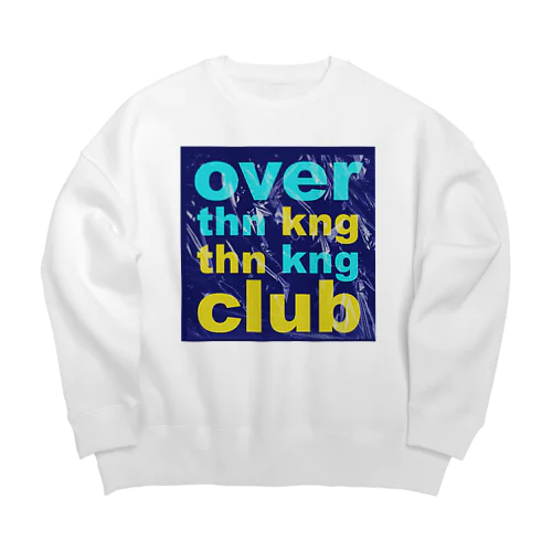 OVERTHINKINGTHINKINGCLUB Big Crew Neck Sweatshirt