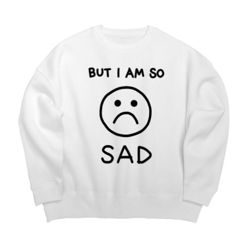 【ADDITIVITY】BUT I AM SO SAD Big Crew Neck Sweatshirt