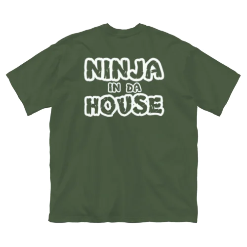 NINJA IN DA HOUSE Big T-Shirt