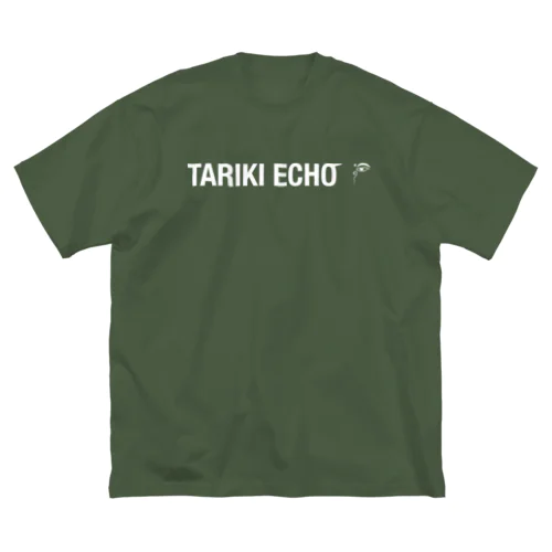 【Tariki Echo】オフィシャルアイテム Big T-Shirt