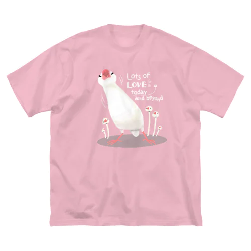 愛に満ちた文鳥さん ビッグシルエットTシャツ