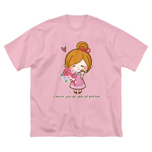 あなたが最高な人だってこと、私は知ってるわ Big T-Shirt