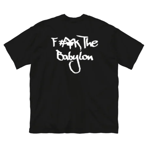 P.L6.3【F#¥k The Babylon】 ビッグシルエットTシャツ