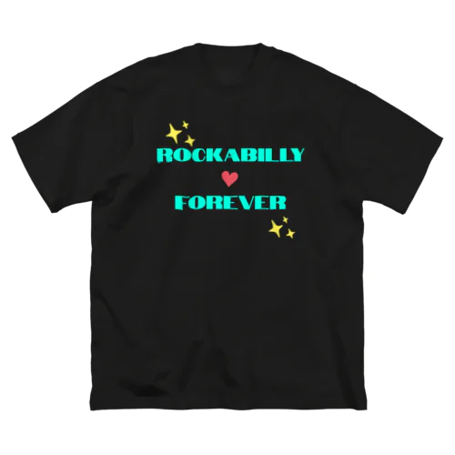 Rockabilly Forever（グリーン3） ビッグシルエットTシャツ