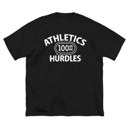 100メートルハードル競走・白・陸上競技・100mH・ハードル10台・グッズ・オリジナル・デザイン・Tシャツ・陸上部・女子・美女・かっこいい・かわいい・選手・入賞・有力・確実・応援 ビッグシルエットTシャツ