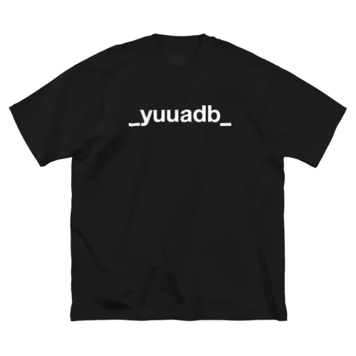 __yuuadb__ ロゴ  Big T-Shirt