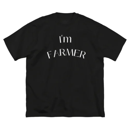 I'mFARMER Big T-Shirt