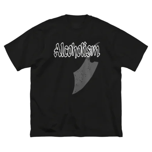 Alcoholism 3 ビッグシルエットTシャツ