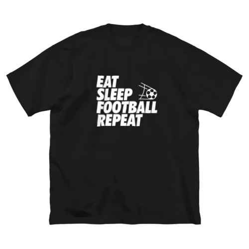 EAT SLEEP FOOTBALL REPEAT (ホワイト) ビッグシルエットTシャツ