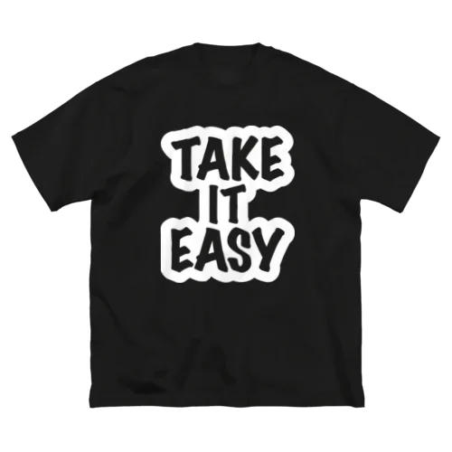 テイクイットイージー Take It Easy ホワイト Big T-Shirt