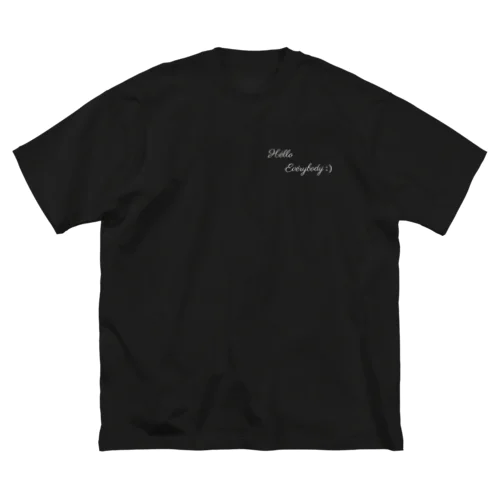 白小文字ver "Hello Everybody" シリーズ ビッグシルエットTシャツ