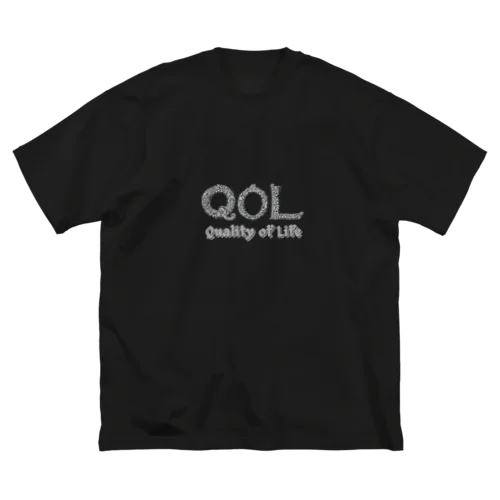 QOL (Quality of Life) (34) Big T-Shirt