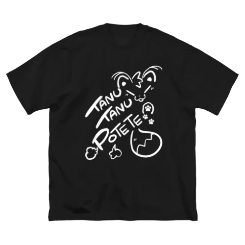 TANUTANUPOTETE（白） Big T-Shirt