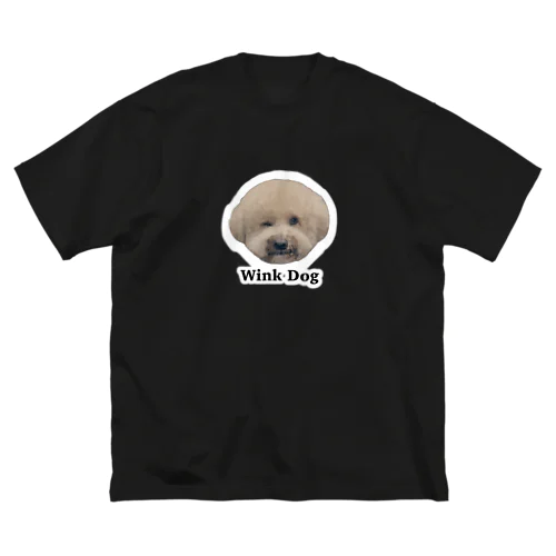 Wink Dog 顔面丸出し 白ふち Big T-Shirt