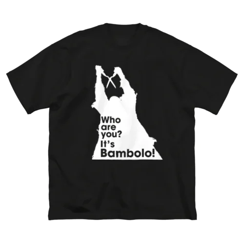 It’s Bambolo!（バンボロ）  Big T-Shirt