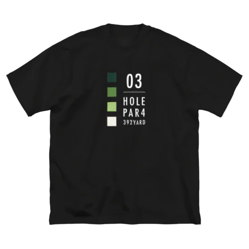 HOLE.3 Par4 (文字ホワイト) Big T-Shirt