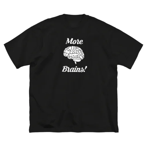 More Brains! ビッグシルエットTシャツ