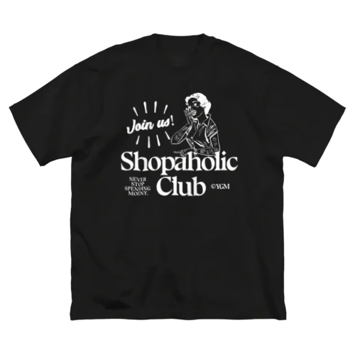 SHOPAHOLIC CLUB  ビッグシルエットTシャツ