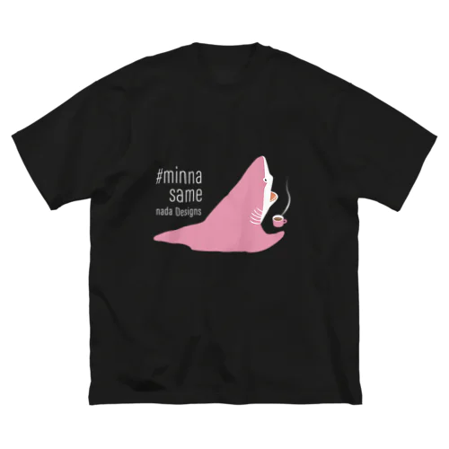 ほっとひと息サメ | 桃色 ビッグシルエットTシャツ