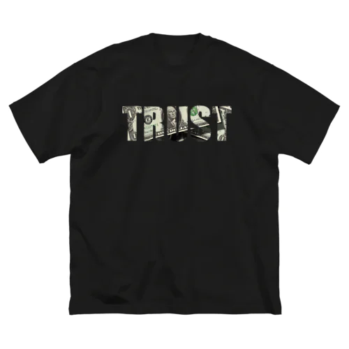 お金はTrust(信頼) グッズ ビッグシルエットTシャツ