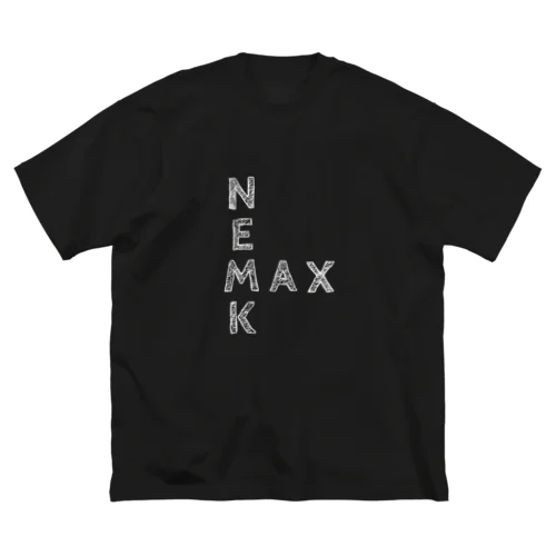 ＮＥＭＫＭＡＸ(白文字) ビッグシルエットTシャツ