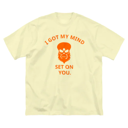 I GOT MY MIND SET ON YOU.(橙) Big T-Shirt