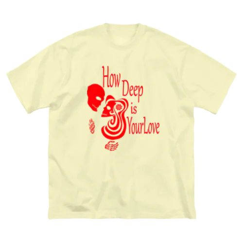 How Deep Is Your Love（赤） ビッグシルエットTシャツ