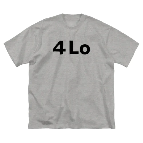 ４Lo（文字：黒） ビッグシルエットTシャツ