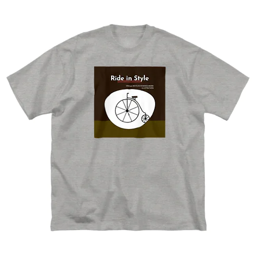 Ride in Style Big T-Shirt