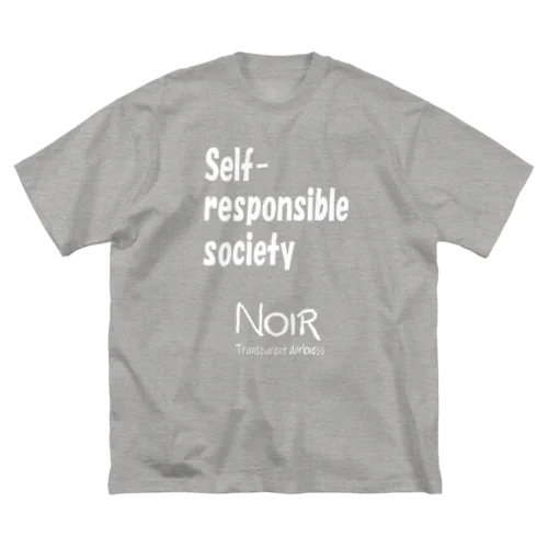 Self-responsible society（自己責任社会） ビッグシルエットTシャツ