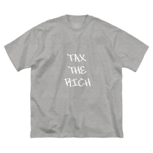 TAX THE RICH ビッグシルエットTシャツ