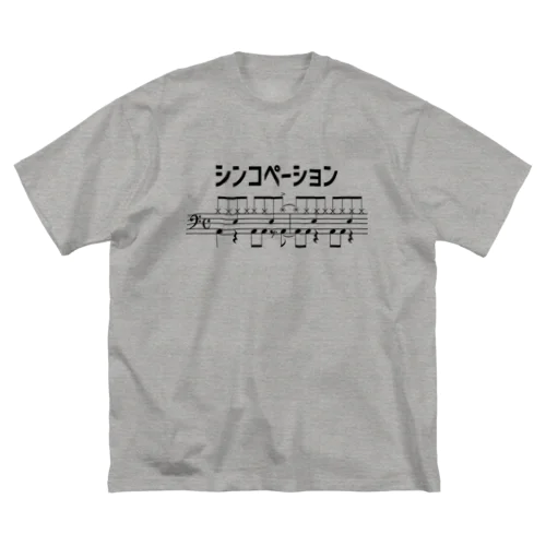 シンコペーション Big T-Shirt