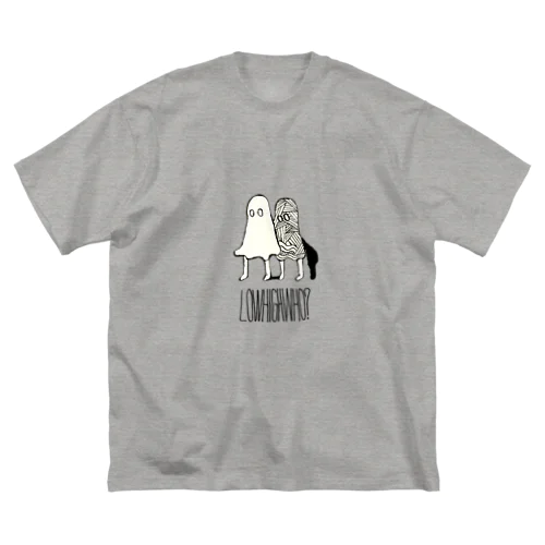 LOW HIGH WHO? LOGO Big T-Shirt