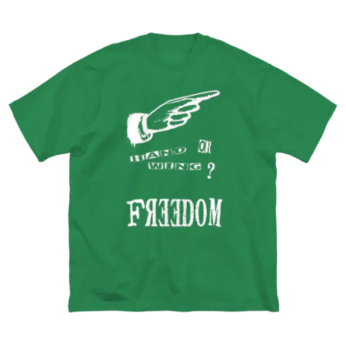 FREEDOM Big T-Shirt